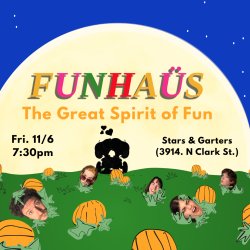 FUNHAÜS: The Great Spirit of Fun