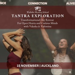 Tantra Exploration - Transformational Day Retreat Auckland