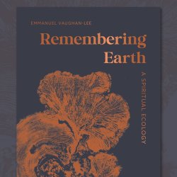 Remembering Earth: A London Lecture with Emmanuel Vaughan-Lee