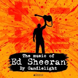 The Music Of Ed Sheeran By Candlelight at Lichfield Cathedral
