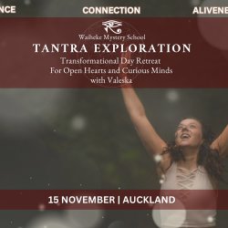 Tantra Exploration - Transformational Day Retreat Auckland