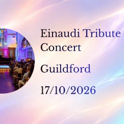 Einaudi Tribute Concert in Guildford