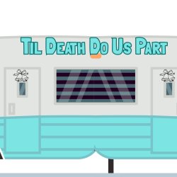 Til Death Do Us Part - Murder in the Trailer Park