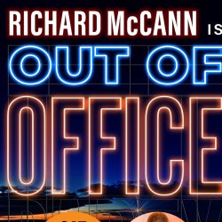 Poster: Richard McCann is Out of Office