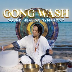 Gong Wash Sound Healing Symphony