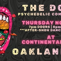 THE DOSE: A Psychedelic Comedy Experience