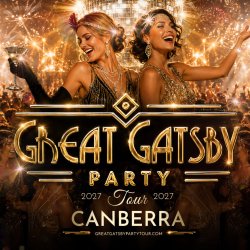 Great Gatsby Party Tour: Canberra 22 May 2027