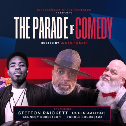 JOKE FARM LIVE AT THE STEVENSON PRESENTS THE PARADE OF COMEDY