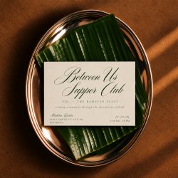 Between Us Supper Club Presents: Vol. 1 The Kamayan Feast
