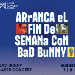 18+ Bad Bunny: Laser Concert Series