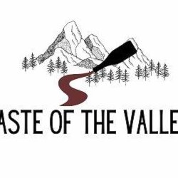 A Taste of the Valley Wine, Spirits and Food Festival