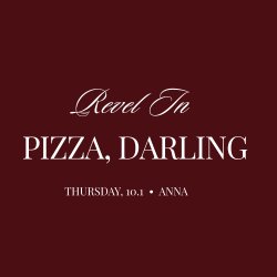 Pizza, Darling