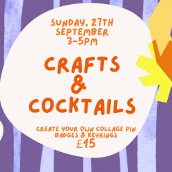 Crafts and Cocktails! : September Edition