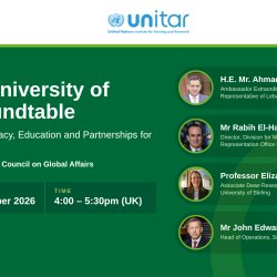 UNITAR - Stirling Roundable on Diplomacy, Education and Partnerships for a Multilateral Future