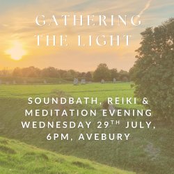 Gathering the Light Soundbath, Reiki and Meditation Evening