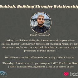 Suhbah: Building Stronger Relationships with Imam Faraz Malik