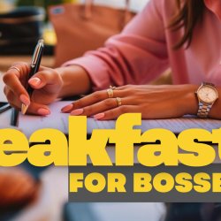 Breakfast for Bosses