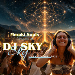Meraki Souls Connection - Le 5 à 7 du bien-être avec DJ Sky