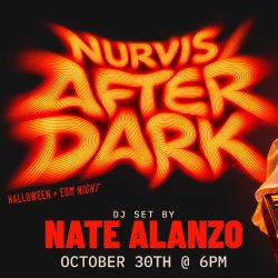 NURVIS AFTER DARK (edm set w/ nate alanzo)