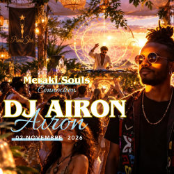 Meraki Souls Connection - Le 5 à 7 du bien-être avec DJ Airon
