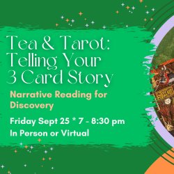 Telling Your 3 Card Story in person or virtual Tarot Class