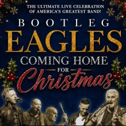 Bootleg Eagles - Coming Home For Christmas