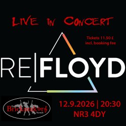 Refloyd Live 22.9.26 Brickmakers Norwich