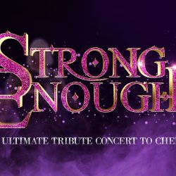Strong Enough- The Ultimate Tribute Concert To Cher - Dumfries