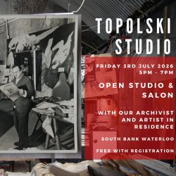 Topolski Studio - Open Studio Salon #1 - Fri 3rd July