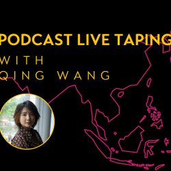 Podcast Live Taping With China and the World Fellow Qing Wang