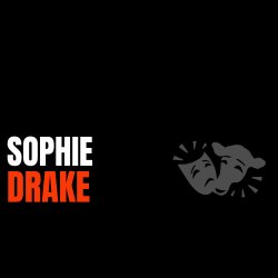 THEATRE DIRECTOR SOPHIE DRAKE | THEATRE ACTING WORKSHOP