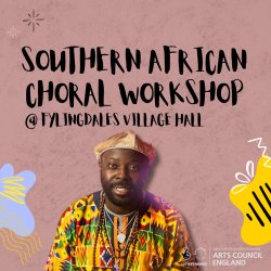 Southern African Choral Workshop @ Fylingdales Village Hall