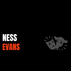 AGENT NESS EVANS | TV & FILM WORKSHOP