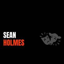 THE GLOBE ASSOCIATE ARTISTIC DIRECTOR SEAN HOLMES |  THEATRE WORKSHOP