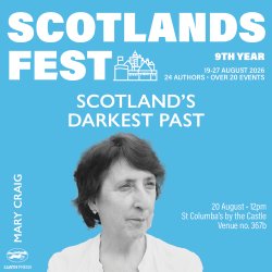 ScotlandsFest: Scotland's Darkest Past