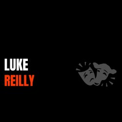 TAP AGENT LUKE REILLY | 4 WEEK ACTING PERFORMANCE INTENSIVE