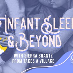 Infant Sleep and Beyond