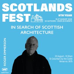 ScotlandsFest: In Search of Scottish Architecture