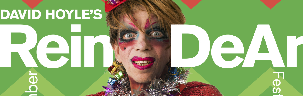 David Hoyle's ReinDeAr