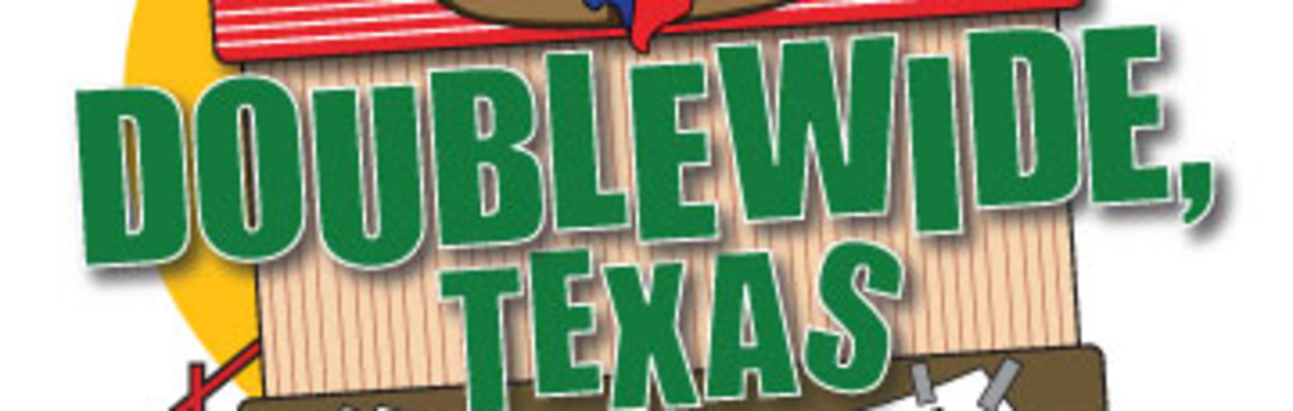 Doublewide Texas