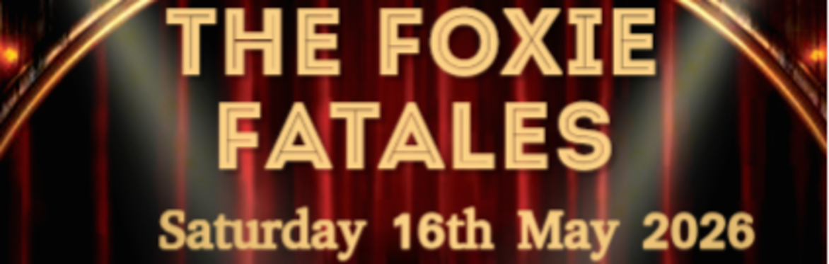 Foxie Fatales Student Showcase