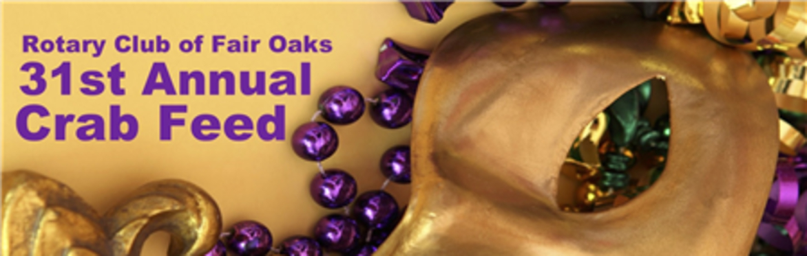 31st Annual Fair Oaks Rotary Crab Feed & Auction Fundraiser