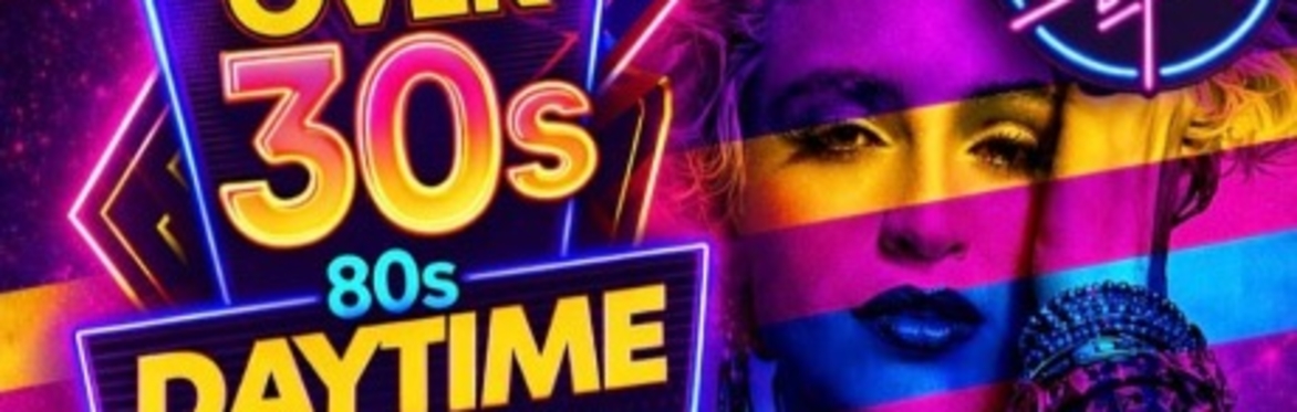 Over 30s Daytime 80s Disco