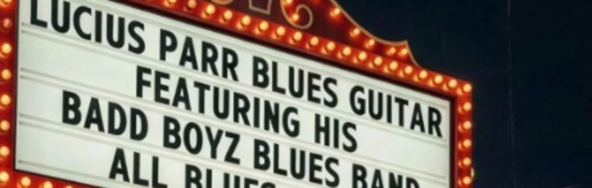 Lucius Parr & Badd Boyz Blues Band (Soul Blues/Old-School R&B/Funk)