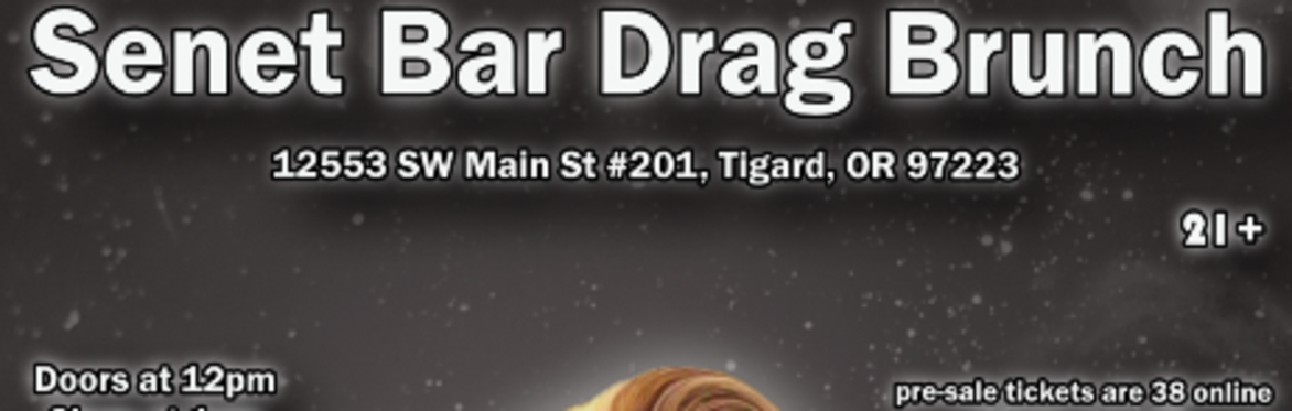 SENET DRAG BRUNCH