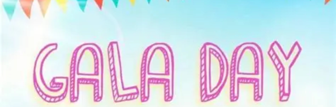🎉 Gala Day 🎉