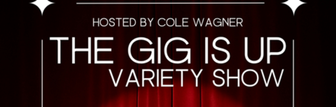 The Gig is Up
