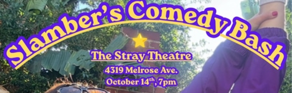 Slamber's Comedy Bash
