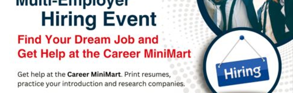 Hiring Event & Career MiniMart (In Person)