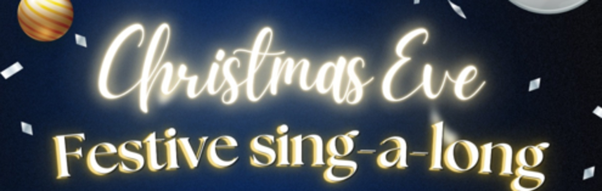 Christmas Eve - Sing-Along with Amba Tremain
